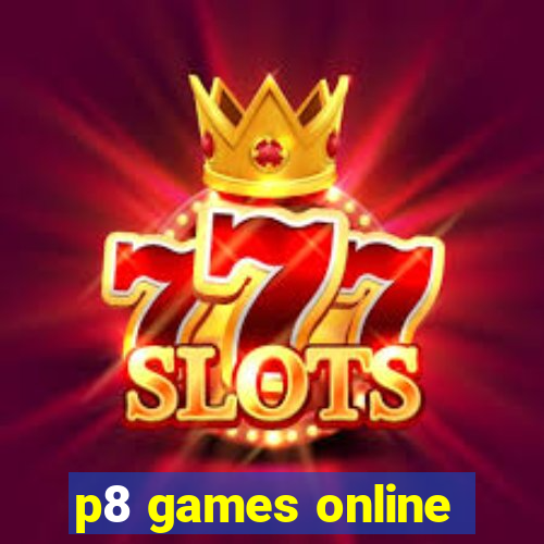 p8 games online